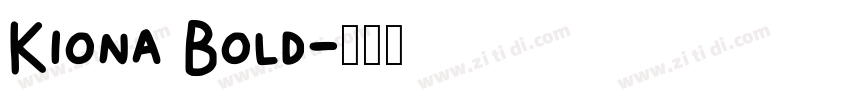 Kiona Bold字体转换